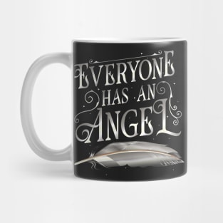 Everyone has an Angel Mug